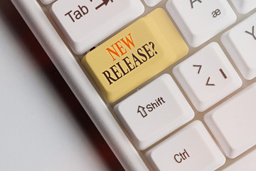 Word writing text New Release Question. Business photo showcasing asking about recent product or...