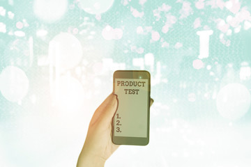Writing note showing Product Test. Business concept for process of measuring the properties or...