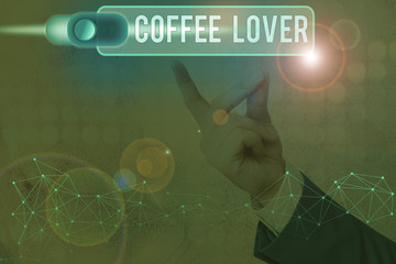 Conceptual hand writing showing Coffee Lover. Concept meaning a demonstrating who loves or has a...