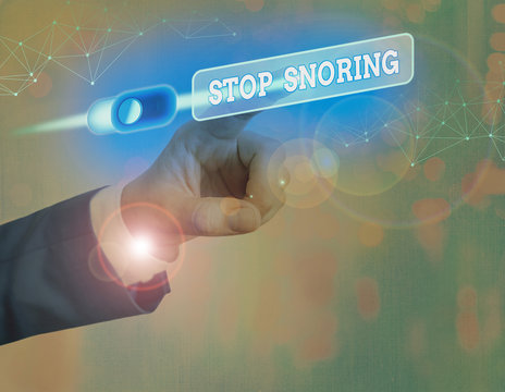 Word writing text Stop Snoring. Business photo showcasing noisy breathing during sleep due to vibrating airway tissue