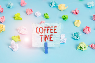 Handwriting text Coffee Time. Conceptual photo a short period of time in which you stop working to...
