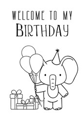 Coloring pages, black and white cute hand drawn elephant with air balloons and gifts doodles, lettering welcome to my birthday