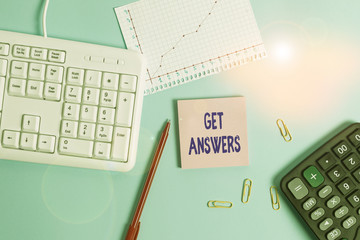 Handwriting text writing Get Answers. Conceptual photo to get a reply or something when asks a...