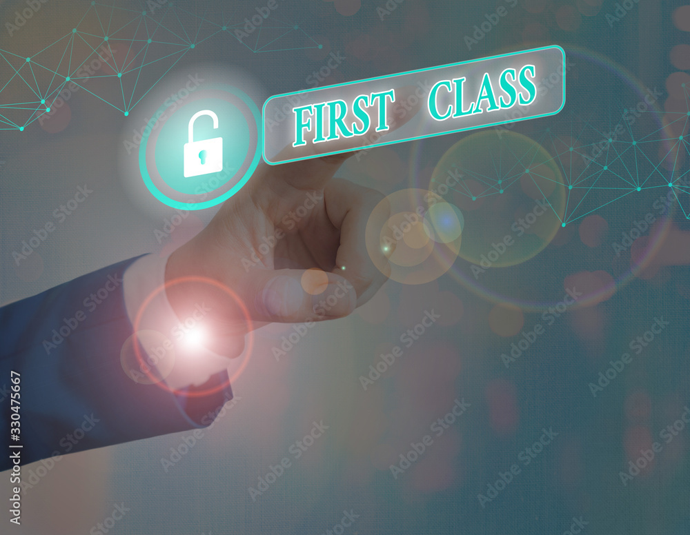 Poster conceptual hand writing showing first class. concept meaning the most expensive and most luxurious c