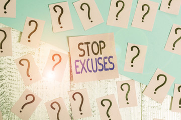 Text sign showing Stop Excuses. Business photo showcasing put an end to an explanation for...