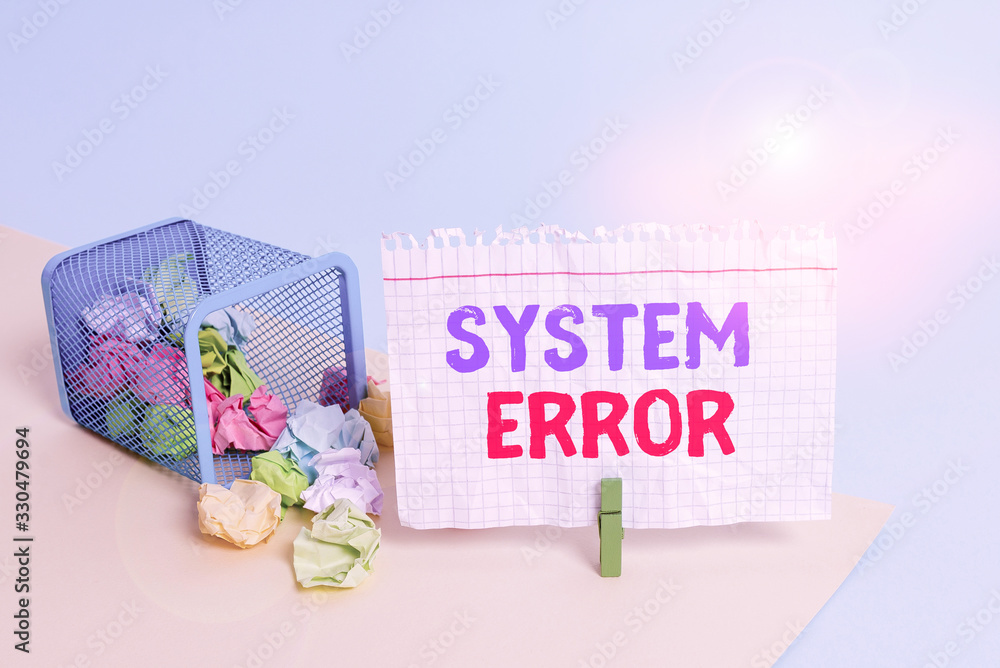 Poster handwriting text writing system error. conceptual photo instruction that is not recognized by an ope