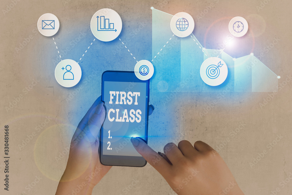 Poster handwriting text writing first class. conceptual photo the most expensive and most luxurious class o