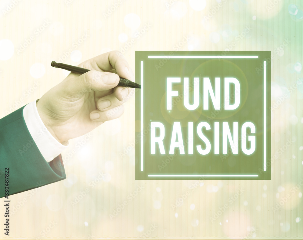 Poster conceptual hand writing showing fund raising. concept meaning the act of seeking to generate financi