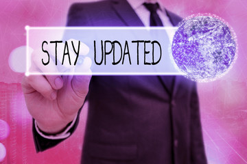 Word writing text Stay Updated. Business photo showcasing keep modern recent or containing the...