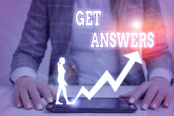 Word writing text Get Answers. Business photo showcasing to get a reply or something when asks a...