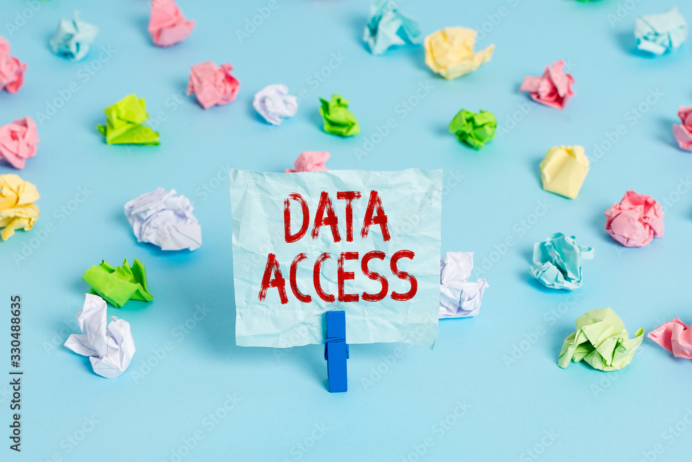 Poster handwriting text data access. conceptual photo a user s is ability to access data stored within a da
