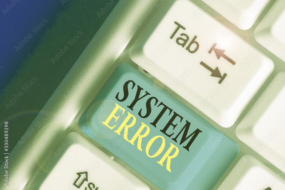 Poster handwriting text writing system error. conceptual photo instruction that is not recognized by an ope