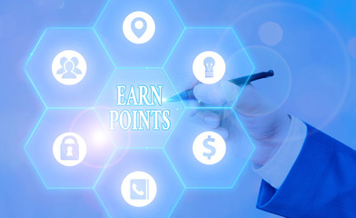 Writing note showing Earn Points. Business concept for to get praise or approval for something you...