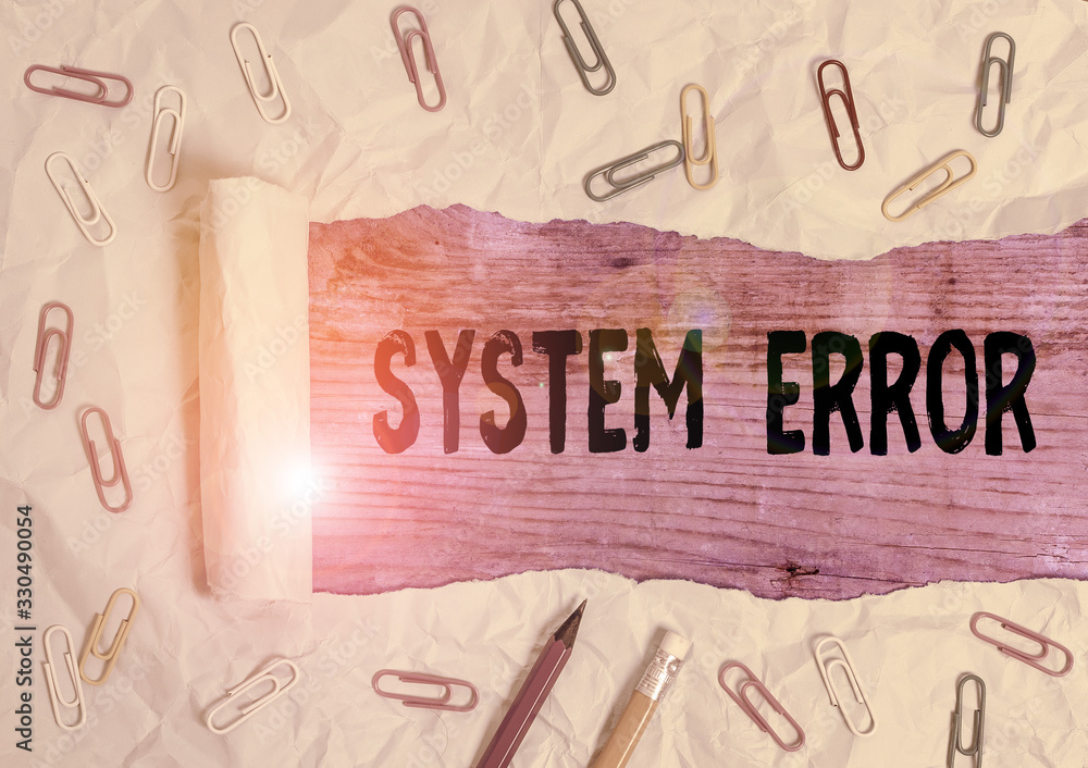 Poster text sign showing system error. business photo showcasing instruction that is not recognized by an o