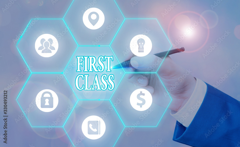 Poster writing note showing first class. business concept for the most expensive and most luxurious class o