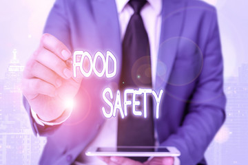 Word writing text Food Safety. Business photo showcasing conditions and practices that preserve the...