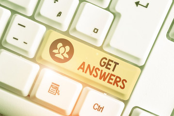 Writing note showing Get Answers. Business concept for to get a reply or something when asks a...