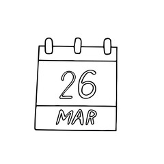 calendar hand drawn in doodle style. March 26. day, date. icon, sticker, element