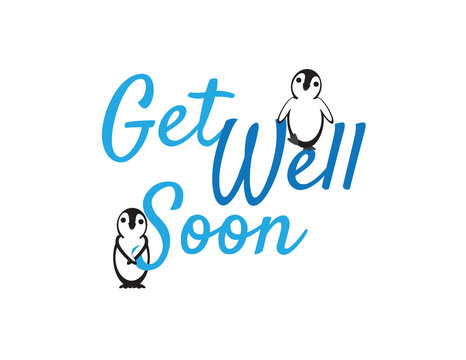 Get Well Soon Greeting with Cute Penguins on White Background