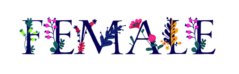 The inscription Woman in English. Vector. Letters. Female and flower life. The power of wildlife. Flowers and buds around letters. Flat style. Logo for women's products. Composition of herbarium.