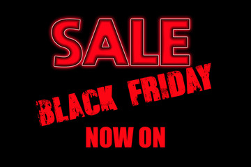 Red bold type on a black background stating: Sale Black Friday Now On