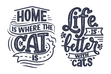 Set with funny lettering quotes about cats for print in hand drawn style. Creative typography slogans design for posters. Cartoon vector illustration.