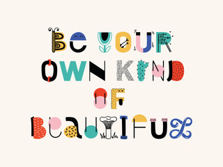 Typography motivational card. Vector poster with phrase for nursery, kids room, play room.