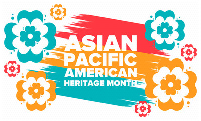Asian Pacific American Heritage Month. Celebrated in May. It celebrates the culture, traditions and history of Asian Americans and Pacific Islanders in the United States. Poster, card, banner. Vector