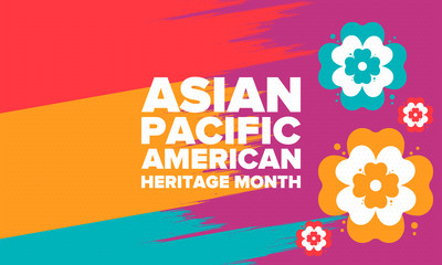 Asian Pacific American Heritage Month. Celebrated in May. It celebrates the culture, traditions and history of Asian Americans and Pacific Islanders in the United States. Poster, card, banner. Vector © scoutori