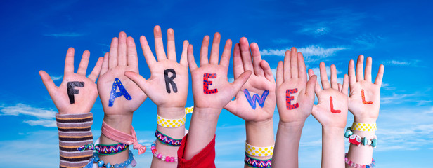 Children Hands Building Colorful Word Farewell. Blue Sky As Background