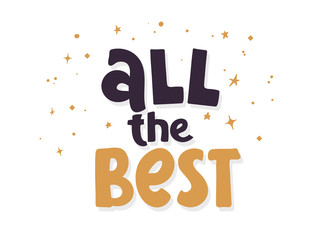 Hand drawn lettering wishes all the best for print, card, poster. We wish you all the best. Vector illustration lettering. hand drawn for print design. quote phrase on white