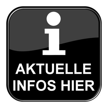 Schwarzer Button: Aktuelle Infos hier
