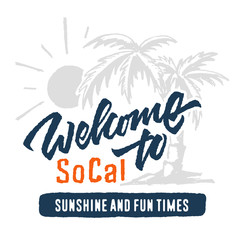 'Welcome to So Cal' Hand crafted T shirt apparel design