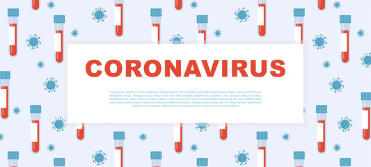 Fototapeta na wymiar Coronavirus 2019-nCoV with blood sample pattern. Corona virus outbreaking. Epidemic virus Respiratory Syndrome. Template for poster, banner, cover design , infographic or social media stories