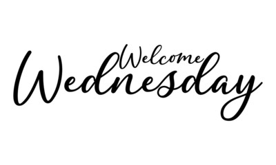 Welcome Wednesday postcard. Ink illustration. Modern brush calligraphy.