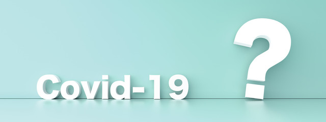 question mark in front of a color wall background. Corona Covid-19 Virus concept - 3D Rendering.