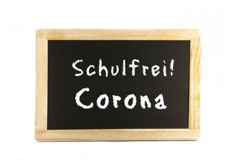 Obraz premium no schooling, schulfrei, Corona, blackboard with text