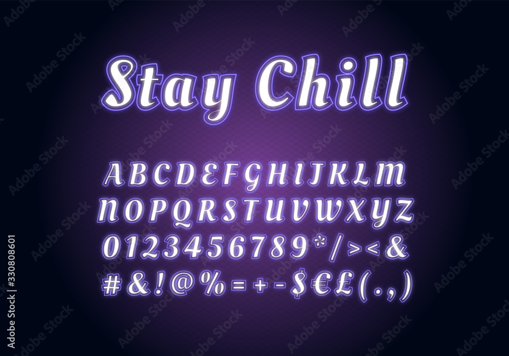 Fototapete stay chill neon light font template. white and purple illuminated vector alphabet set. bright capita