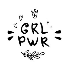 Vector GRL PWR hand drawn lettering with cute elements: crown, hearts, branch, sparks. Slogan that reflects the struggle for women's rights.