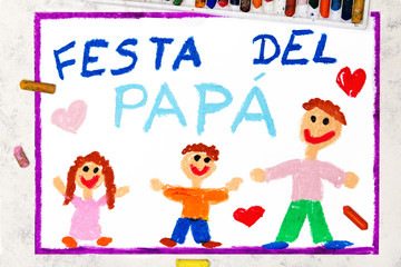 Obraz na płótnie Canvas Photo of colorful drawing: Italian lanquage, Father's day card. Happy father and his children, daughter and son