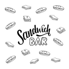 Sandwich bar - hand written sign for signboard, logotype. Can be used in food court and fast food.   Vector stock illustration with doodle isolated on white background. EPS10
