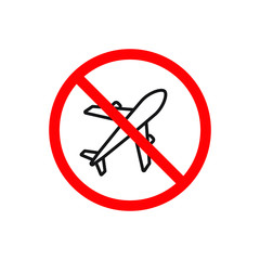 Obraz premium No Airplane sign. Travel ban symbol isolated on white background. Vector illustration