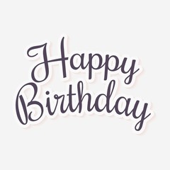 Happy Birthday lettering in a cursive font. Decorative vector illustration for festive greeting card, party invitation.