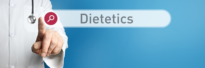 Dietetics. Doctor in smock points with his finger to a search box. The word Dietetics is in focus....