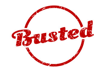 busted sign. busted round vintage grunge stamp. busted