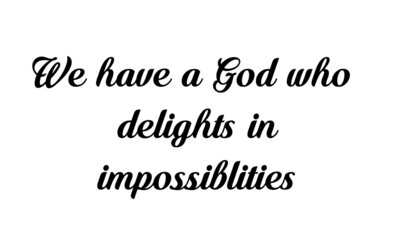 We have a God, Christian Quote, typography for print or use as poster, card, flyer or T Shirt