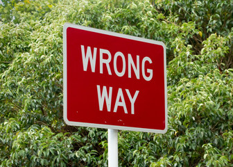 Wrong way sign