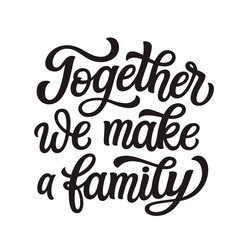 Family lettering quote