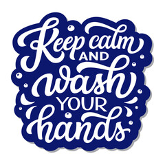 Keep calm and wash your hands