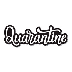 Quarantine. Vector calligraphy